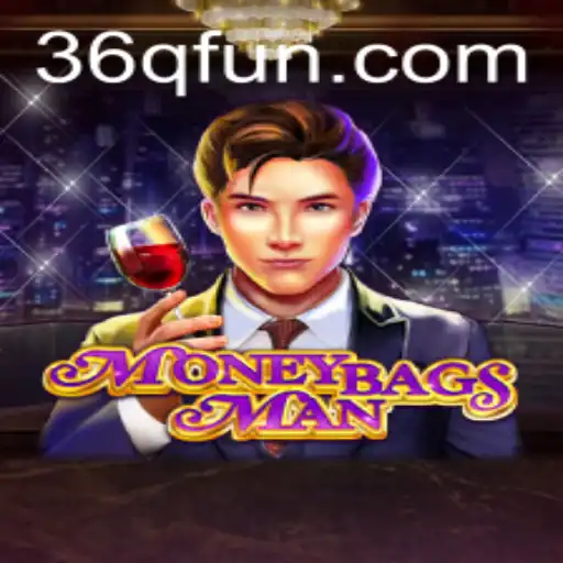 Explorando o Fascinante Mundo de MoneybagsMan e a Chave para a Popularidade Recente do Jogo 36Q.com